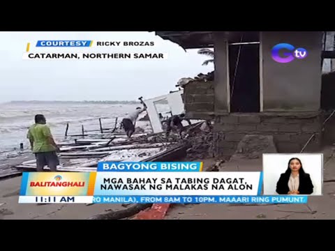 Mga Bahay Sa Tabing Dagat Nawasak Ng Malakas Na Alon Videos GMA