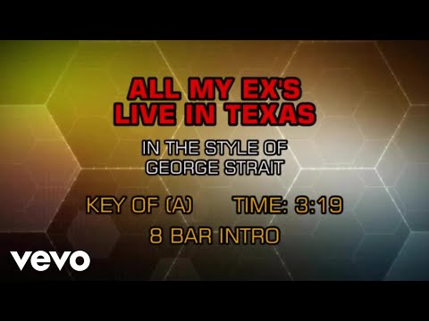 George Strait – All My Ex’s Live In Texas (Karaoke)