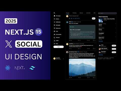 Next.js 15 X/Twitter Social Media App UI Design Tutorial | Next.js X/Twitter App Responsive Design