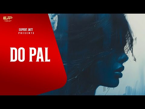 Do Pal - ABRK (Official Video) | Nandani Sharma | New Punjabi Song 2025 @expertjattproduction