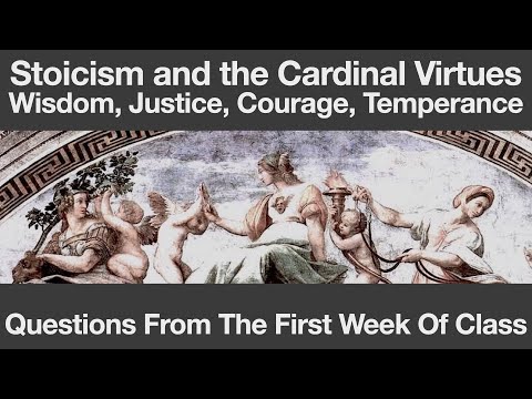 Stoicism And The Cardinal Virtues Class Week 1 | Questions From Students And Sadler's Answers