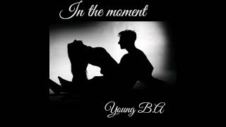 In The Moment