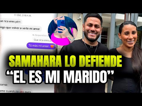 Samahara Lobatón defiende su relación tras chats filtrados de infidelidad