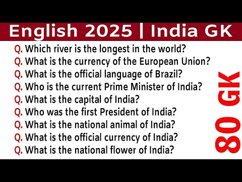 80 General Knowledge Questions and Answers for All Competitive Exams in English 2025 | India GK