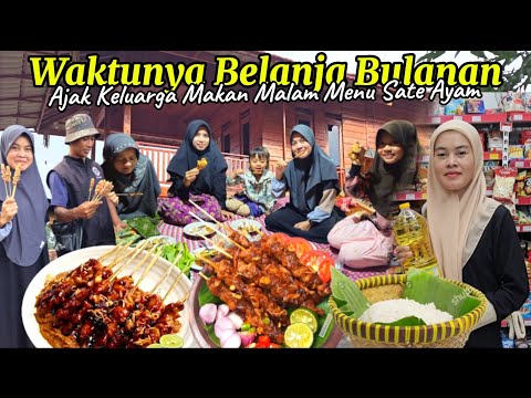 TENANGNYA HIDUP DI DESA | Belanja Bulanan Lanjut Makan Malam Ngariung Menu Sate Ayam