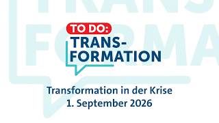 to do: transformation 2026 – Transformation in der Krise