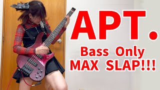 APT.  ROSÉ & Bruno Mars -【Bass MAX SLAP!!!!!!】