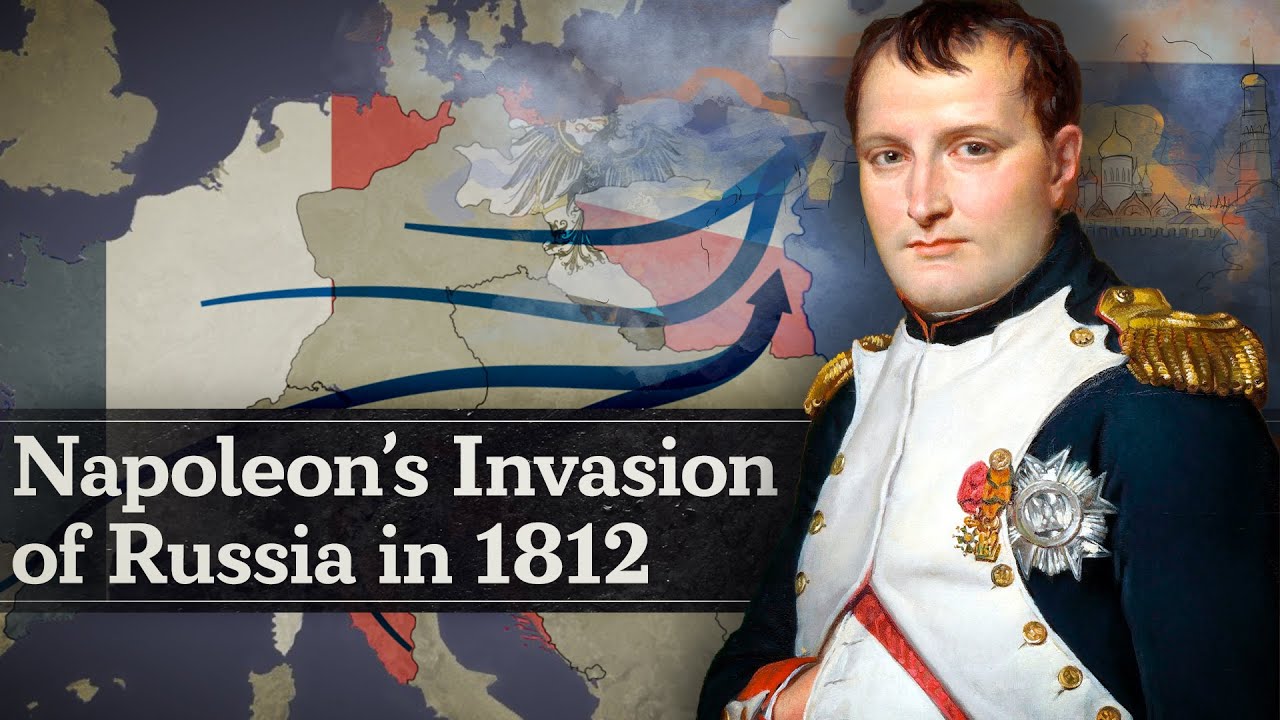 Napoleon's Downfall: Invasion of Russia 1812