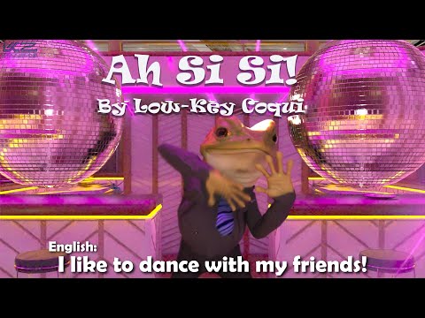 Ah Sí Sí! by Low-Key Coquí