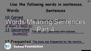 Words/Meaning/Sentences  Part 4