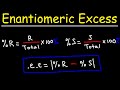 Enantiomeric Excess and Organic Chemistry
