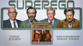 SUPEREGO: Smithsonian Audio Tours