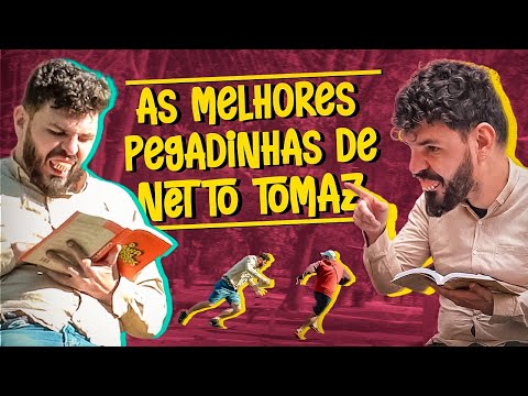 AS MELHORES PEGADINHAS DE NETTO TOMAZ