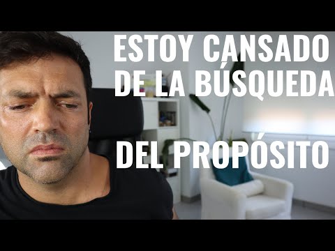 Estoy Cansado De Tener Que Buscar Un Propósito En La Vida