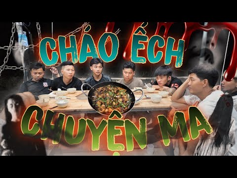Cháo Ếch Và Những Câu Chuyện Ma Cực Kì Rùng Rợn ! | Thanh Nhã TV