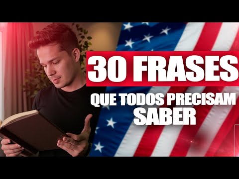 30 Frases Essenciais em Inglês do Dia a Dia que Você Precisa Saber