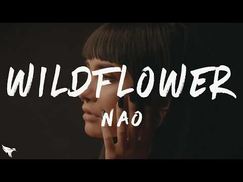 Nao - Wildflowers (Lyrics)