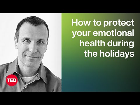 How to Protect Your Emotional Health During the Holidays | Guy Winch | TED