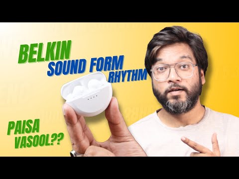 Belkin SoundForm Rhythm Unboxing & Review | Best TWS Earbuds Under 3000 ??