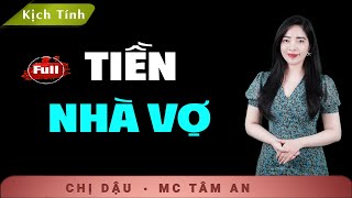 [ĐỜI] Kết Bất Ngờ Truyện Tâm Lý Xã Hội Hay - Tiền Nhà Vợ - Nghe Tâm An kể chuyện để ngủ ngon