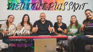 Home in Worship x Sandra | DIEU TOUT-PUISSANT