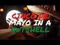 Cinco de Mayo Historical Significance