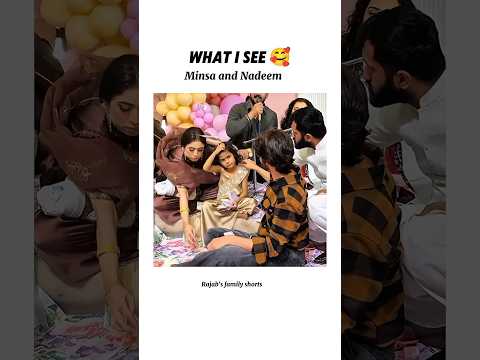 What i See Minsa and Nadeem ๐๐ #viralvideo #rajabfamily