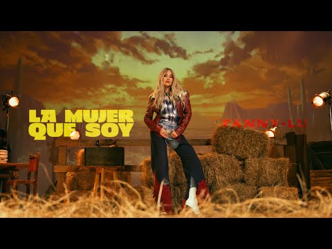 Fanny Lu - La Mujer Que Soy (Video Oficial)