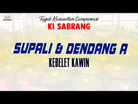 Supali & Dendang A - Kebelet Kawin (Official Music Video) | KI SABRANG