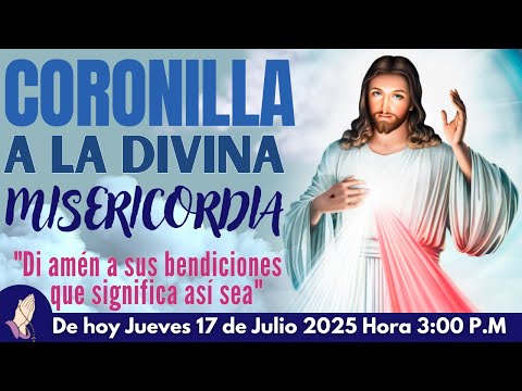 CORONILLA A LA DIVINA MISERICÓRDIA ✝Contemplamos las Poderosas Llagas de Cristo👉Jueves 17 de Julio