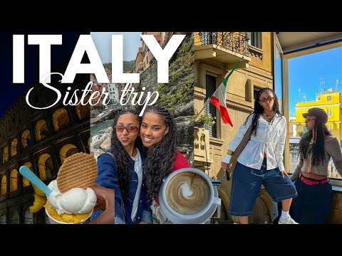 ITALY TRIP 🇮🇹 w/ my Sister | A trip Full of Pizza, Gelato, Getting lost and Unforgettable Memories |