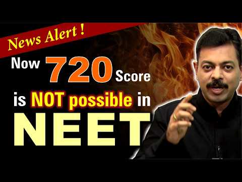 Pattern Changes in NEET 2025 ! 720 Score not possible now #latestnews