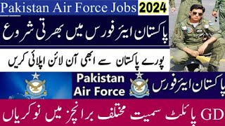 Join PAF as GDP Jobs 2024 - Pakistan Air Force Jobs