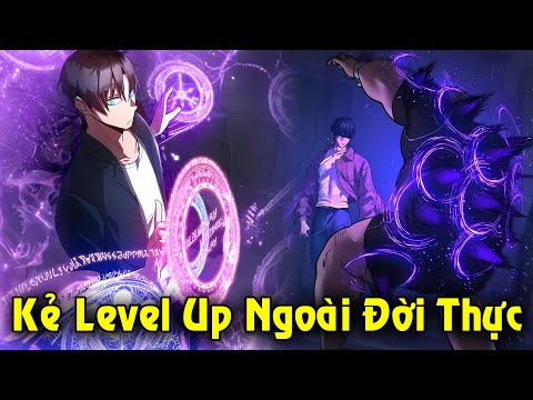 Full Trọn Bộ | Kẻ Level Up Ngoài Đời Thực, Một Đấm Là Đắm Say Cả Đám | Review Truyện