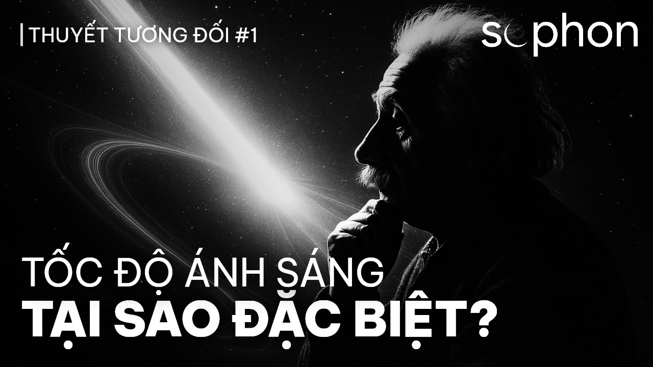 Tốc Độ Ánh Sáng - Tại Sao Nó Đặc Biệt?