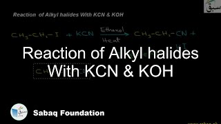 Reaction of Alkyl halides With KCN & KOH