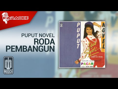 Puput Novel – Roda Pembangunan (Official Karaoke Video)