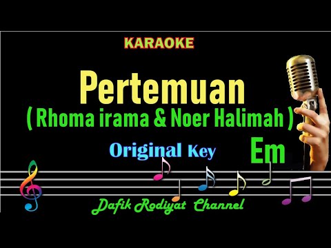 Pertemuan (Karaoke) Rhoma Irama Feat Noer Halimah Original Key Em Dangdut Duet