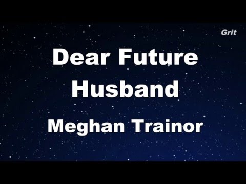 Dear Future Husband – Meghan Trainor Karaoke 【No Guide Melody】Instrumental