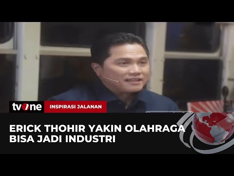 Erick Thohir, Pebisnis yang Cinta Olahraga | Inspirasi Jalan tvOne