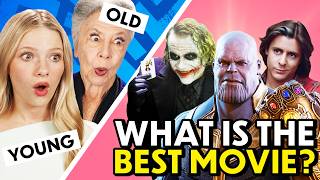 Young Vs. Old People Pick The Best Movie Ever!
