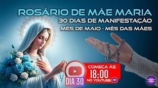 Rosário de Mãe Maria - Dia 30 - Tarde