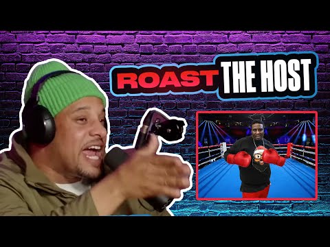 ROAST THE HOST CLIPS | Mouthpiece Got Into A Fight!