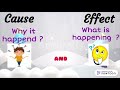 Cause and Effect Relationships