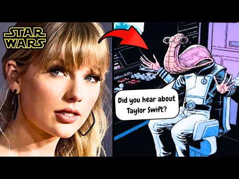 Star Wars Just Made Taylor Swift CANON…