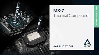 How to apply MX-7 Thermal Paste