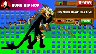 NEW SUPER BOSSES SAVAGE MAX LEVEL - STICK WAR LEGACY - HUNG HIP HOP