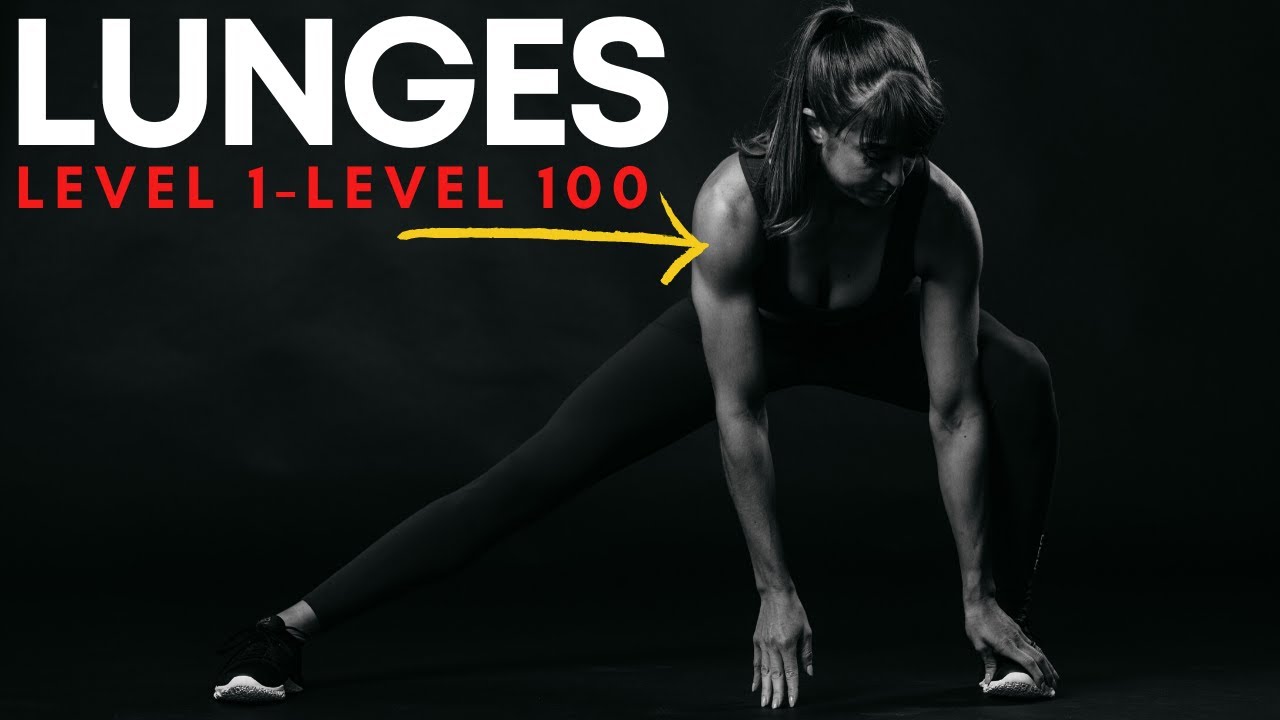 LUNGES from LvL 1 to Lvl 100 (Which is Yours) Redefining Strength