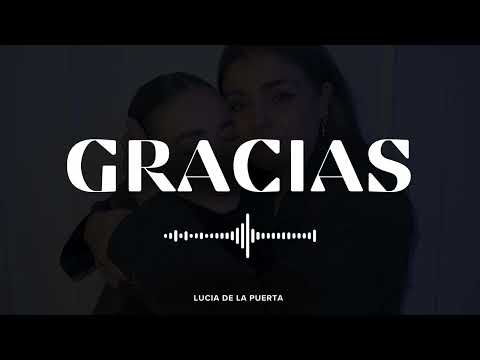 Lucia De La Puerta - Gracias 🖤