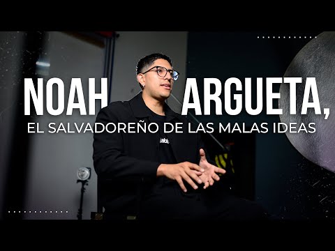 Noah Argueta, el salvadoreño de las malas ideas